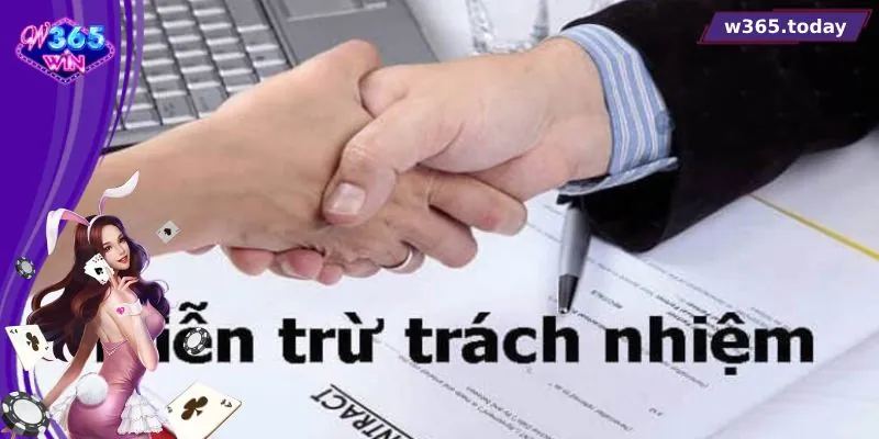 Khái quát về miễn trách nhiệm W365